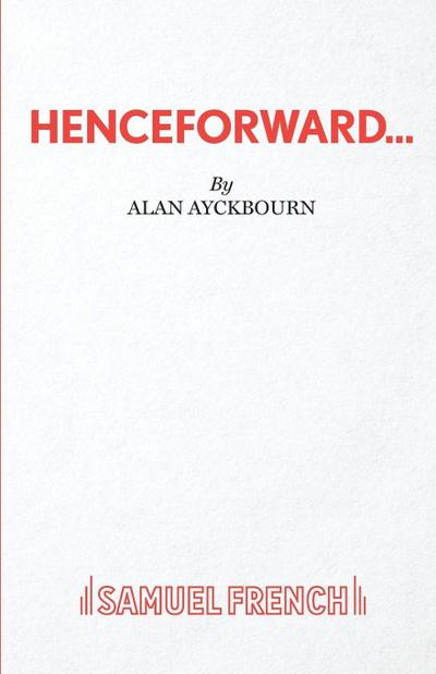 Henceforward...