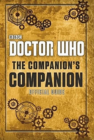 Doctor Who: The Companion’s Companion Official Guide
