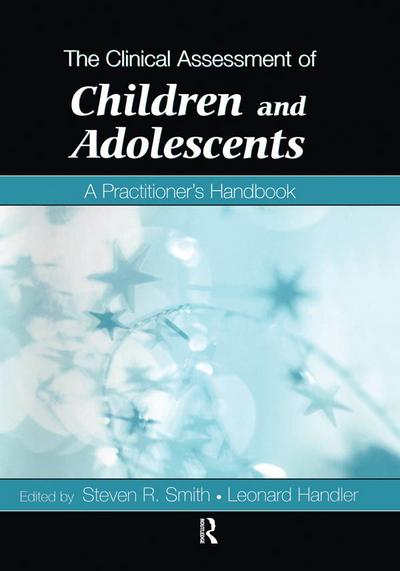 The Clinical Assessment of Children and Adolescents