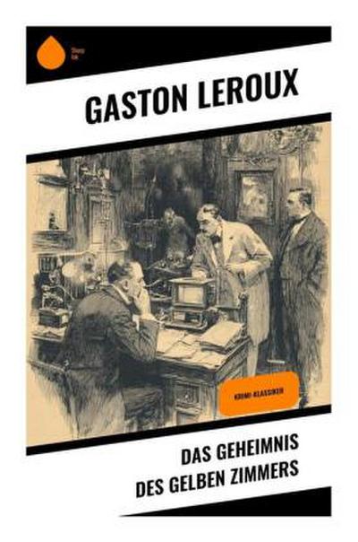 Das Geheimnis des gelben Zimmers