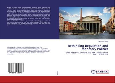 Rethinking Regulation and Monetary Policies