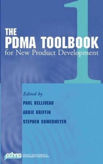 The Pdma Toolbook 1 for New Product Development