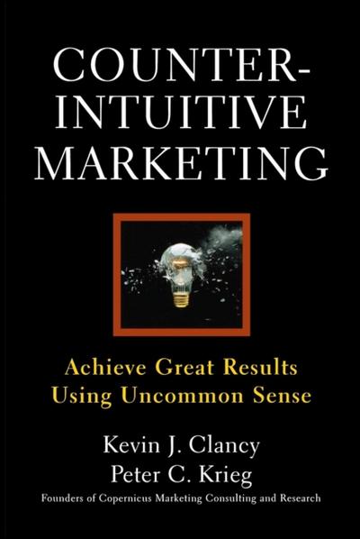 Counterintuitive Marketing