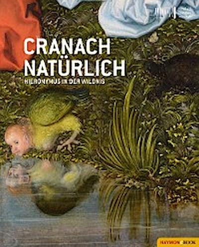 Cranach natürlich