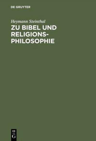 Zu Bibel und Religionsphilosophie