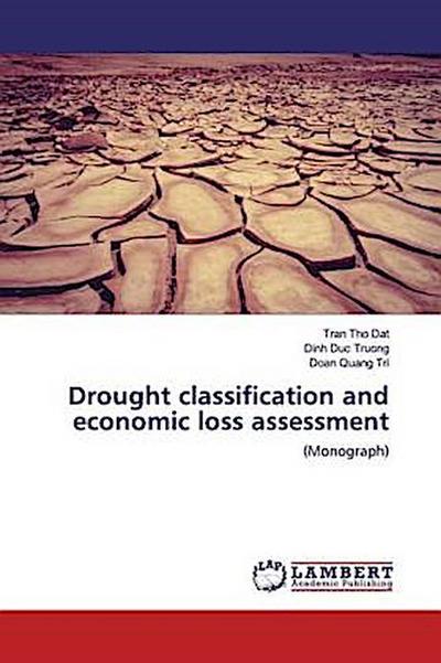 Drought classification and economic loss assessment