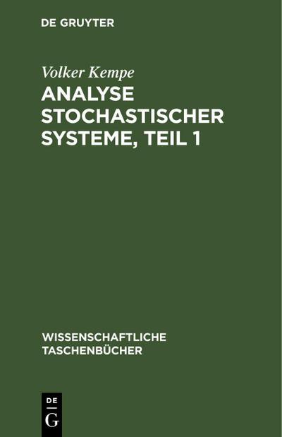 Analyse stochastischer Systeme, Teil 1