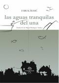 Las aguas tranquilas del Una