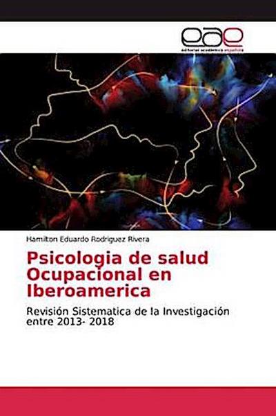 Psicologia de salud Ocupacional en Iberoamerica