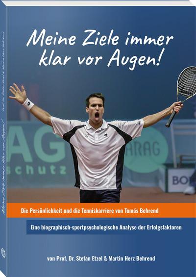 Etzel, S: Meine Ziele immer klar vor Augen!