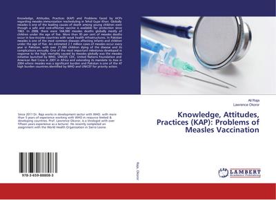 Knowledge, Attitudes, Practices (KAP): Problems of Measles Vaccination