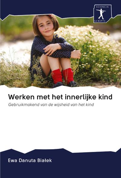 Werken met het innerlijke kind