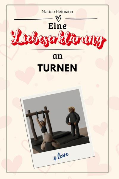 Eine Liebeserklärung an Turnen