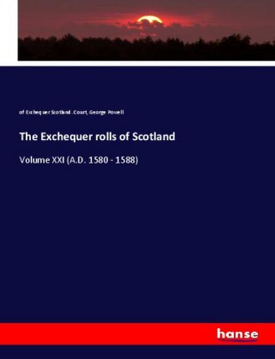 The Exchequer rolls of Scotland