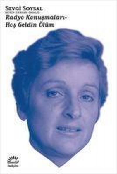 Radyo Konusmalari - Hos Geldin Ölüm