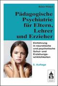 Pädagogische Psychiatrie für Eltern, Lehrer und Er