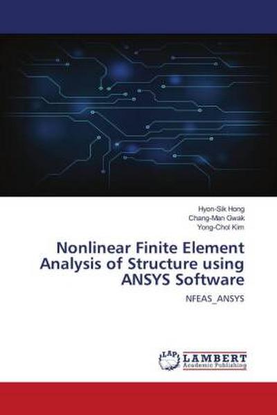 Nonlinear Finite Element Analysis of Structure using ANSYS Software