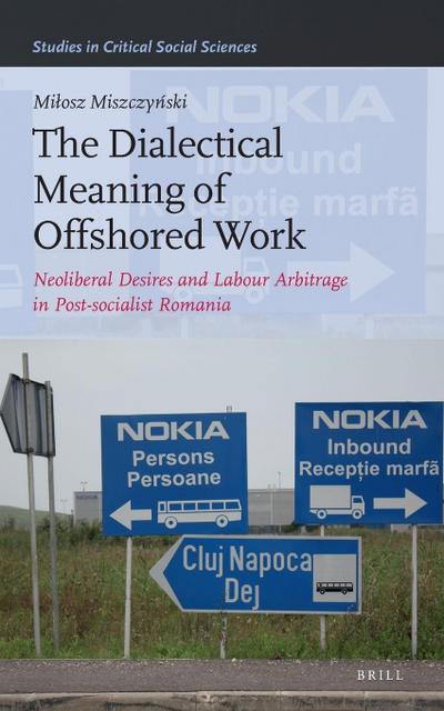 The Dialectical Meaning of Offshored Work