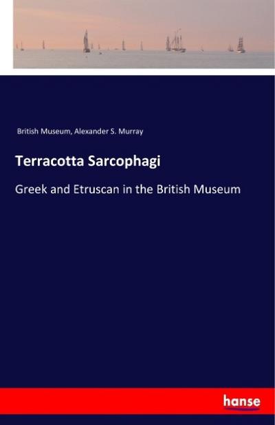 Terracotta Sarcophagi