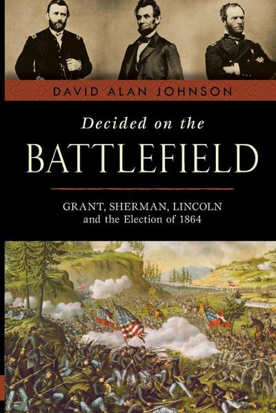 Decided on the Battlefield