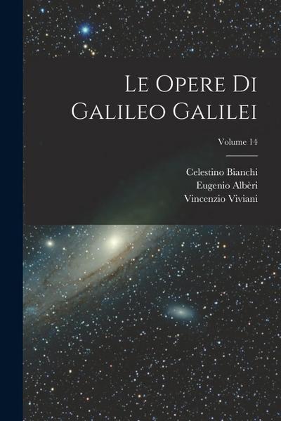 Le Opere Di Galileo Galilei; Volume 14