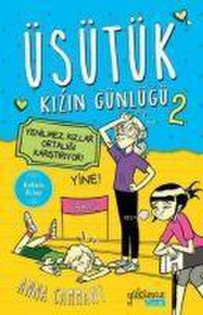 Üsütük Kizin Günlügü 2. Kitap