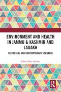 Environment and Health in Jammu & Kashmir and Ladakh