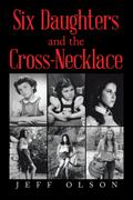 Six Daughters and the Cross-Necklace