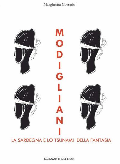 Modigliani, la Sardegna e ’lo tsunami della fantasia’