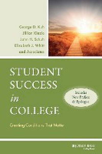 Student Success in College, (Includes New Preface and Epilogue)