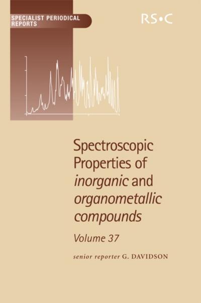 Spectroscopic Properties of Inorganic and Organometallic Compounds