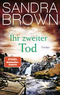 Ihr zweiter Tod von Sandra Brown | Taschenbuch