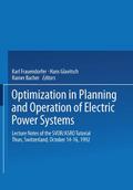 Optimization in Planning and Operation of Electric Power Systems