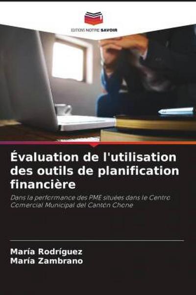 Évaluation de l’utilisation des outils de planification financière