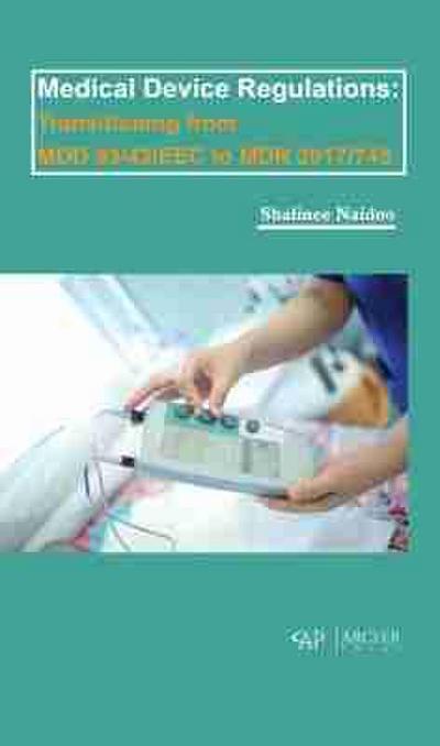 Medical Device Regulations: Transitioning from MDD 93/42/EEC to MDR 2017/745