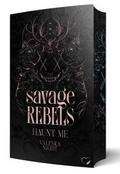 Savage Rebels - Haunt Me