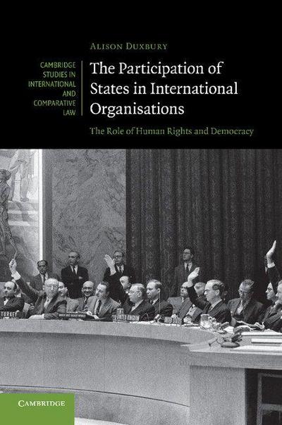 The Participation of States in International Organisations
