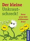 Der kleine Unkrautschreck! von Wolfgang Hensel | Ebook
