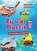 Zu viel Plastik