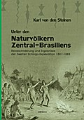 Unter den Naturvölkern Zentral-Brasiliens
