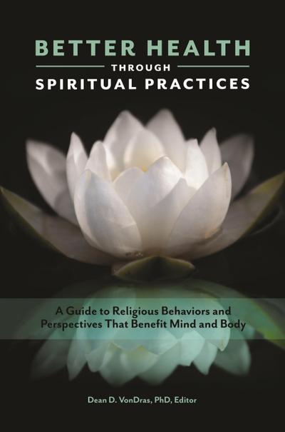 Better Health through Spiritual Practices
