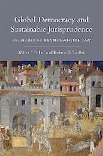 Global Democracy and Sustainable Jurisprudence