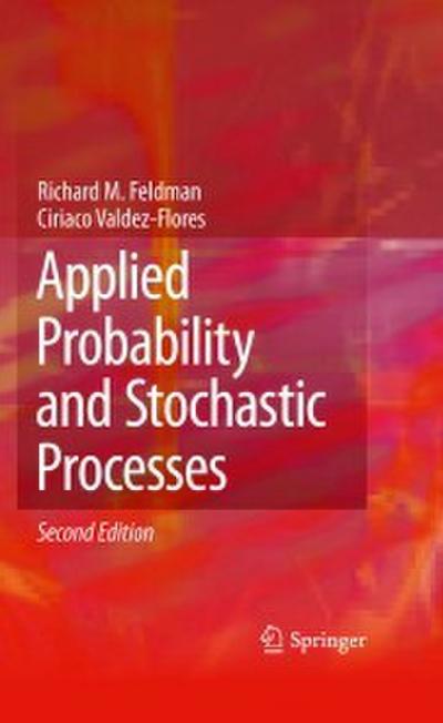 Applied Probability and Stochastic Processes