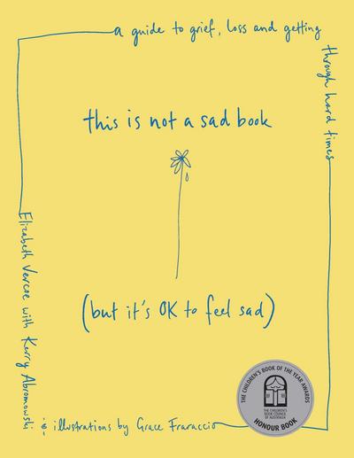 This Is Not a Sad Book (But It’s Ok to Feel Sad)