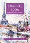 France, 1996: Memoirs of a Writer in France