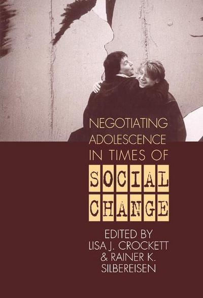 Negotiating Adolescence in Times of Social             Change