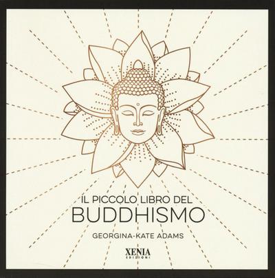 Il piccolo libro del buddhismo
