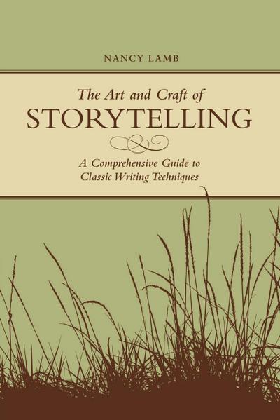 The Art And Craft Of Storytelling