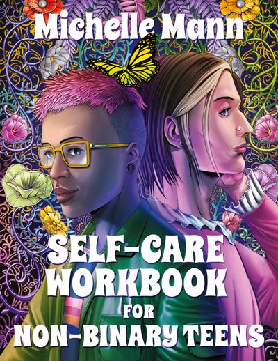 Self-Care Workbook for Non-Binary Teens