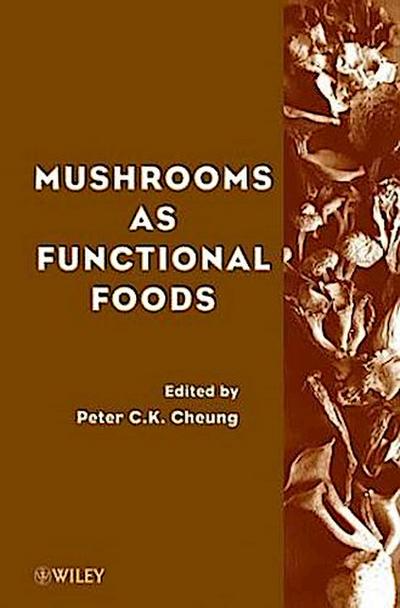 Mushrooms as Functional Foods